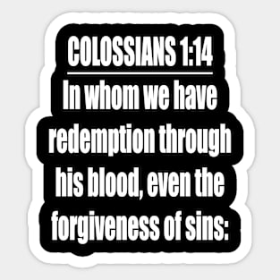 Colossians 1:14 King James Version. Sticker